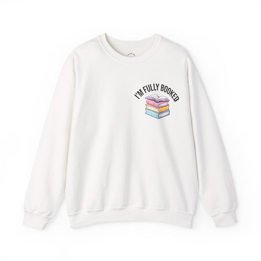 'I'm Fully Booked' Crewneck Sweatshirt