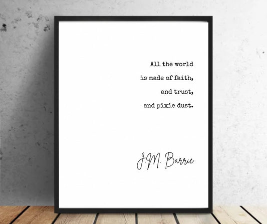 J.M Barrie Printed Quote